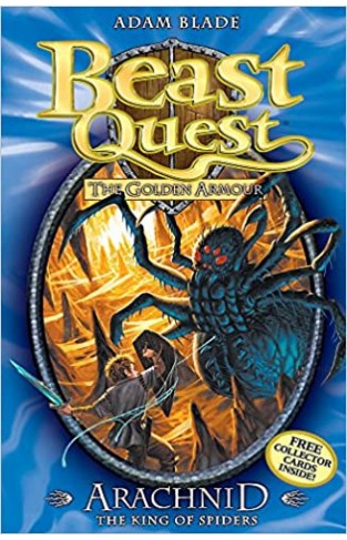 Arachnid the King of Spiders (Beast Quest - The Golden Armour): Series 2 Book 5 Paperback